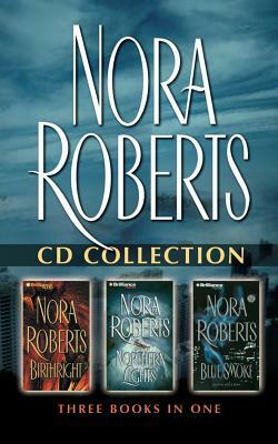 Nora Roberts - Collection: Birthright, Northern Lights, & Blue Smoke by Nora Roberts