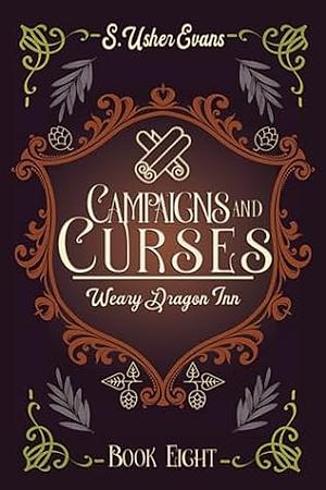 Campaigns and Curses by S. Usher Evans