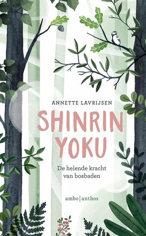 Shinrin yoku by Annette Lavrijsen