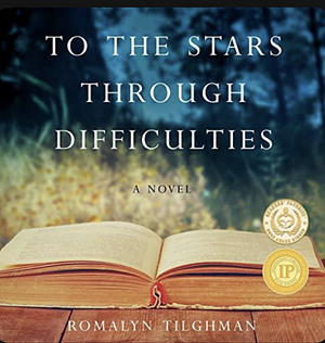 To the Stars Through Difficulties by Romalyn Tilghman