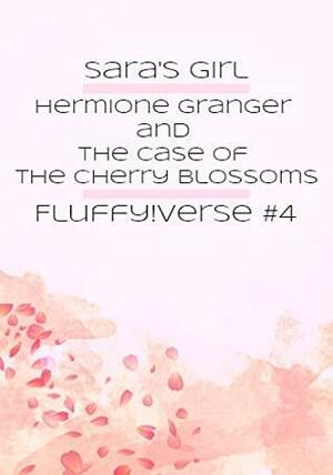 Hermione Granger and the Case of the Cherry Blossoms by Saras_Girl