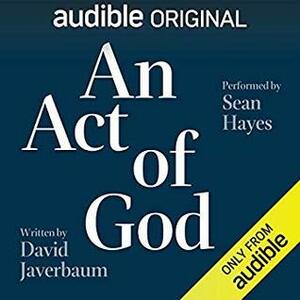 An Act of God by Cheyenne Jackson, Sean Hayes, David Javerbaum, Colman Domingo
