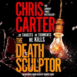 The Death Sculptor by Chris Carter