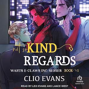 Not So Kind Regards by Clio Evans