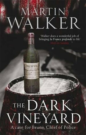 The Dark Vineyard by Martin Walker