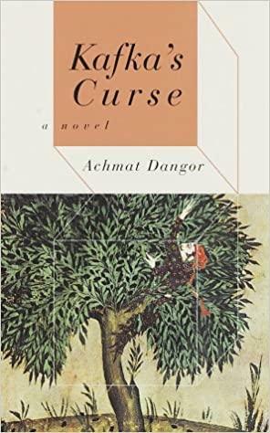 Kafka's Curse: A Novel by Achmat Dangor