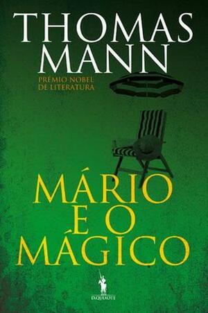 Mário e o Mágico by Ana Maria Carvalho, Thomas Mann