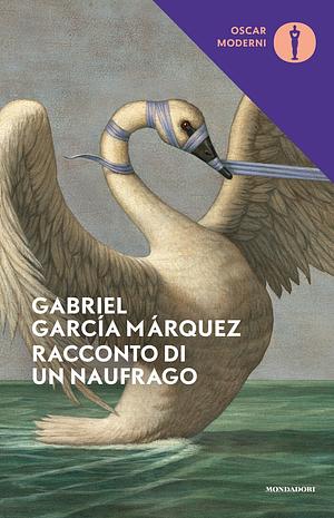 Racconto di un naufrago by Gabriel García Márquez