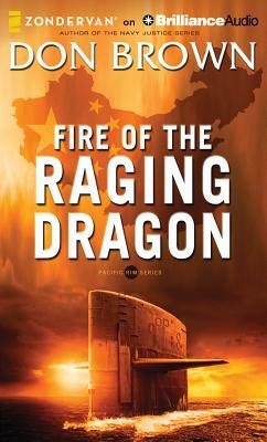 Fire of the Raging Dragon by Don Brown