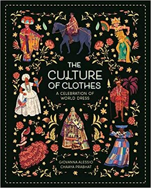 The Culture of Clothes by Giovanna Alessio