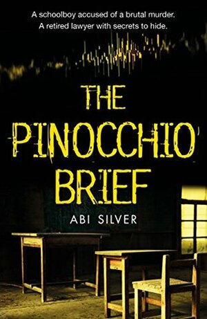 The Pinocchio Brief by Abi Silver