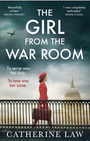 The Girl from the War Room by Catherine Law