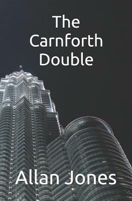 The Carnforth Double by Allan Frewin Jones