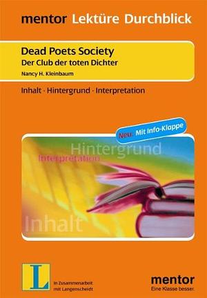 Der Club der toten Dichter / Deads Poets Society by N.H. Kleinbaum