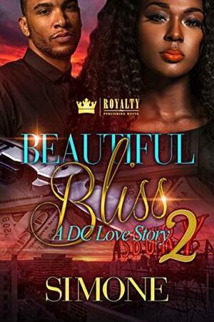 Beautiful Bliss 2: A DC Love Story by Simone