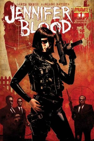 Jennifer Blood #1 by Garth Ennis