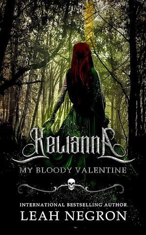 My Bloody Valentine by Leah Negron