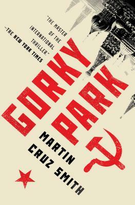 Gorky Park, Volume 1 by Martin Cruz Smith