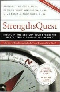 StrengthsQuest: Discover and Develop Your Strengths in Academics, Career, and Beyond by Laurie A. Schreiner, Edward Anderson, Donald O. Clifton