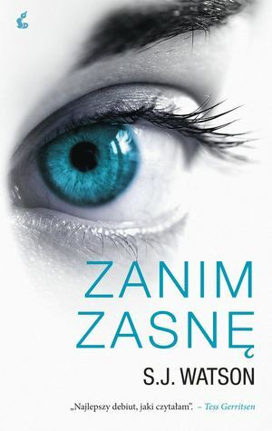 Zanim zasnę by S.J. Watson