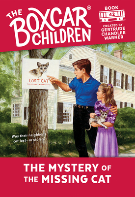 The Mystery of the Missing Cat by Gertrude Chandler Warner