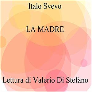 La Madre by Italo Svevo