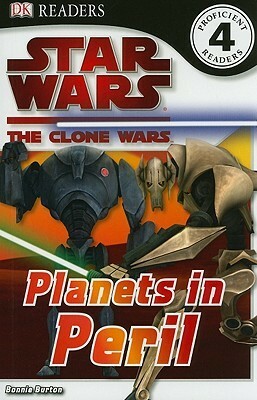 Star Wars Clone Wars: Planets in Peril by Bonnie Burton