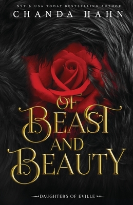 Of Beast and Beauty by Chanda Hahn