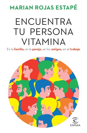 Encuentra tu persona vitamina by Marian Rojas Estapé