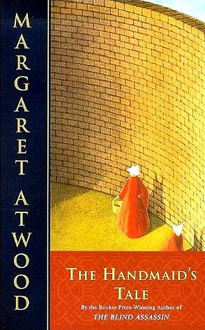 The Handmaid's Tale by Margaret Atwood