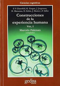 Construcciones de la experiencia humana by Marcelo Pakman