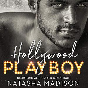 Hollywood Playboy by Natasha Madison