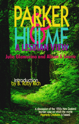 Parker and Hulme: A Lesbian View by Julie Glamuzina