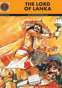 The Lord Of Lanka (Amar Chitra Katha) by Pulak Biswas, Anant Pai
