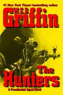 The Hunters by W.E.B. Griffin