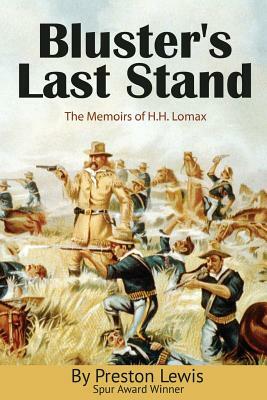 Bluster's Last Stand by Preston Lewis