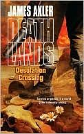 Desolation Crossing by James Axler