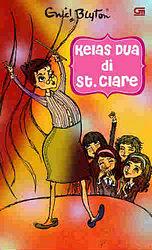 Kelas Dua Di St. Clare by Enid Blyton