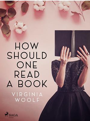 How Should One Read a Book by Virgina Woolf