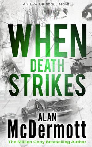 When Death Strikes by Alan McDermott