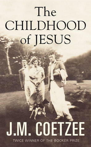 The Childhood of Jesus by J.M. Coetzee