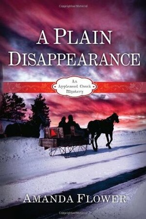 A Plain Disappearance by Amanda Flower