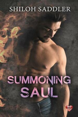 Summoning Saul by Shiloh Saddler