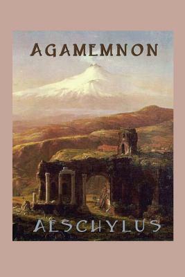 Agamemnon by Aeschylus