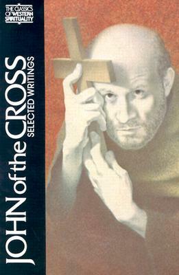 John of the Cross: Selected Writings by 