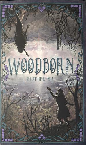 Woodborn by Heather Nix