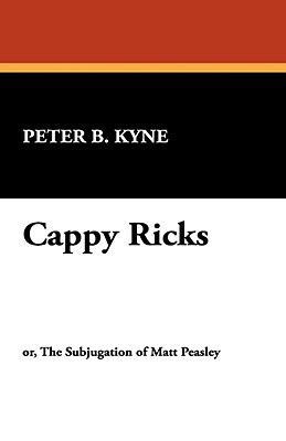 Cappy Ricks by Peter B. Kyne