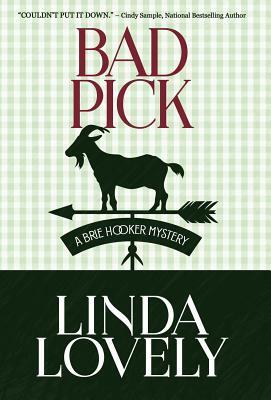 Bad Pick by Linda Lovely