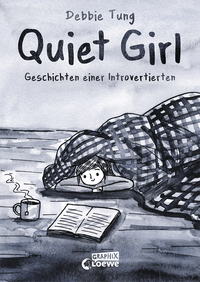 Quiet Girl - Geschichten einer Introvertierten  by Debbie Tung