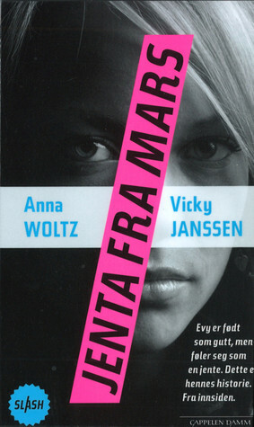 Jenta fra Mars by Anna Woltz, Vicky Janssen